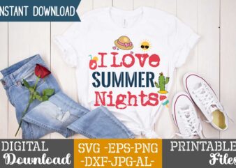 I Love Summer Nights ,Life is better,summer design, summer marketing, summer, summer svg, summer pool party, hello summer svg, popsicle svg, summer svg free, summer design 2021, free summer svg,