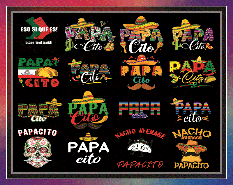 Combo 80 Papacito PNG, PapaCito Serape Cactus Design, PapaCito Fiesta Sublimation PNG, Father’s Day Quote PNg, Mexican Cinco De Mayo PNG 1003735404