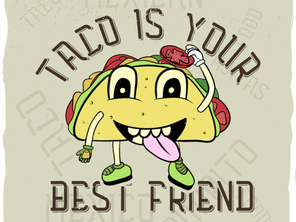 Taco with veggies and a tongue out t shirt designs for sale