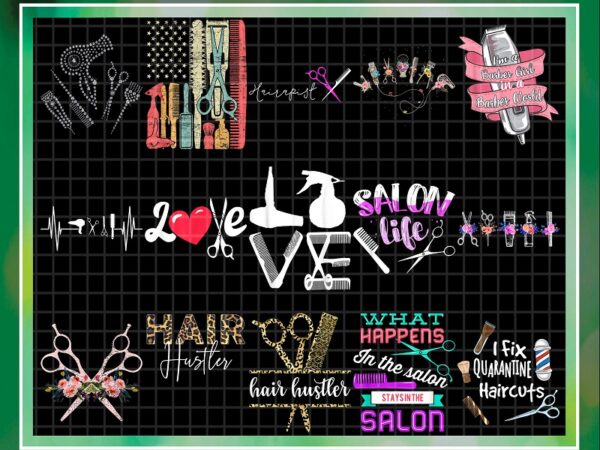 Bundle 43 hairdresser png, hairstylist png, salon life png, floral hair dryer, hair hustler, gift for women, barber gifts. digital download 1010334749 t shirt template