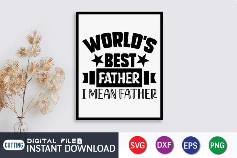 Father`s day svg bundle t shirt graphic design