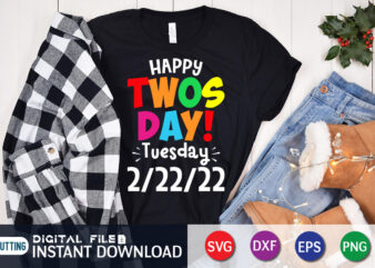 Happy Twos Day Tuesday 2-22-22 T Shirt, 100 Days Of School shirt, 100th Day of School svg, 100 Days svg, Teacher svg, School svg, School Shirt svg, 100 Days of