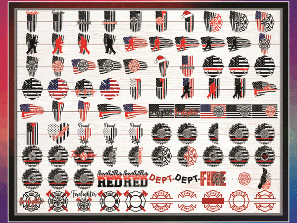 Combo 250 firefighter thin red line svg bundle, distressed flag, wife, mom, maltese cross, daddy, back the red, firefighter heart, digital files cb867276318 t shirt vector file