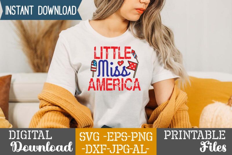Little Miss America,happy 4th of july t shirt design,happy 4th of july svg bundle,happy 4th of july t shirt bundle,happy 4th of july funny svg bundle,4th of july t shirt