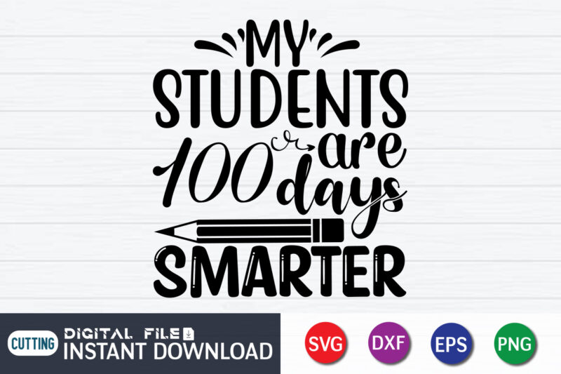 100 Days Of School SVG Bundle, 100 Days Of School shirt, 100th Day of School svg, 100 Days svg, Teacher svg, School svg, School Shirt svg, 100 Days of School