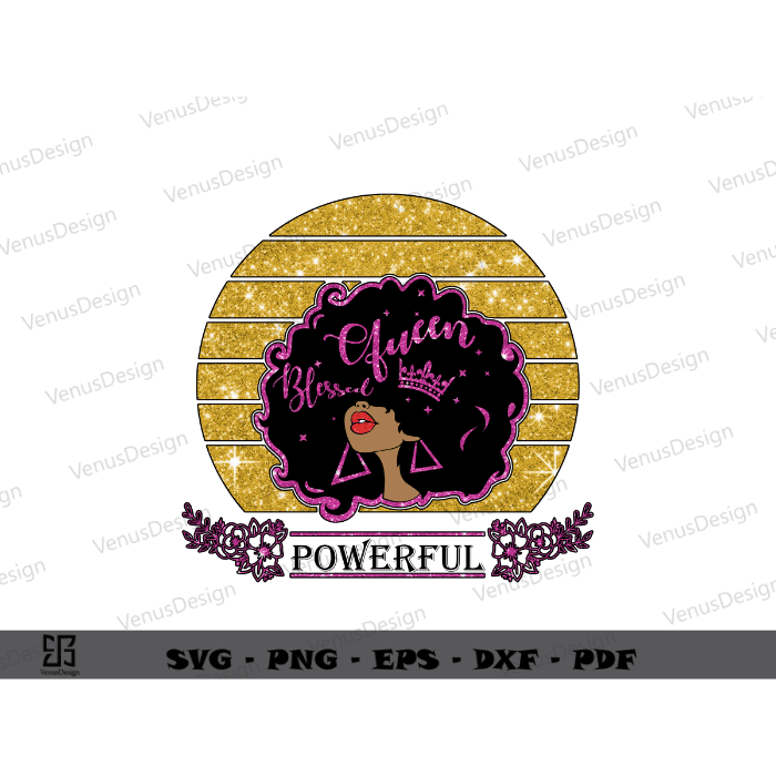 Blessed Queen Powerful shirt design ideas, black powerful Sublimation Files, Melanin Girl Silhouette Files, Black Woman Art Png Files, Gift For Black Girl Cameo Htv Prints