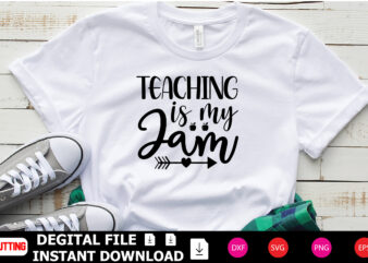 Teaching is My Jam t-shirt Design