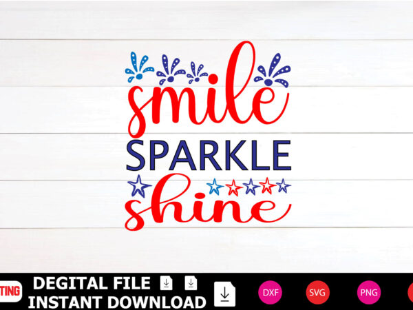 Smile sparkle shine t-shirt design cut files