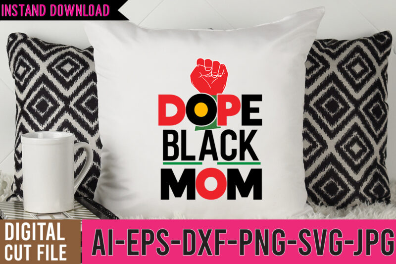 Dope Black Mom Tshirt Design, Dope Black Mom SVG Design, Black history month t-shirt, black history month shirt african woman afro i am the storm t-shirt, yes i am mixed