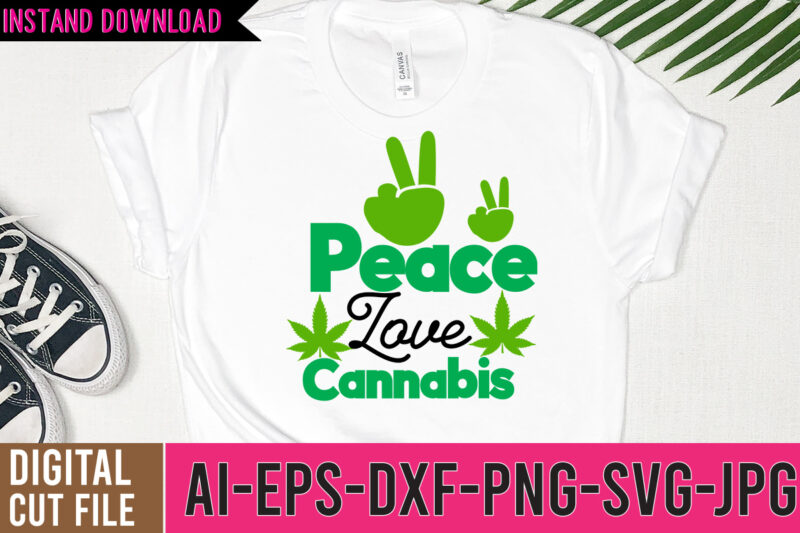 peace Love Cannabis Tshirt Design,peace Love Cannabis SVG Design, weed svg design, cannabis tshirt design, weed vector tshirt design, weed svg bundle, weed tshirt design bundle, weed vector graphic design,