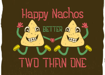 Happy nachos jumping and holding hands graphic t shirt