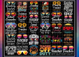 Bundle 110 Teacher Off Duty PNG, Funny Last Day Of School, Teacher Off Duty Sunglasses Kindergarten, Teacher Summer PNG, Digital Download 1003208234 t shirt template