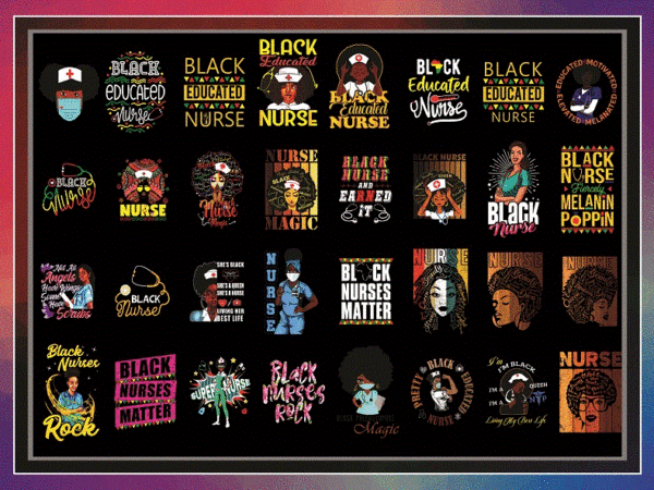 Combo 450+ black nurse png bundle, black live matters, black nurse matter, nurse life, dope black nurse, gift for nurses, instant download cb959652304 t shirt vector file