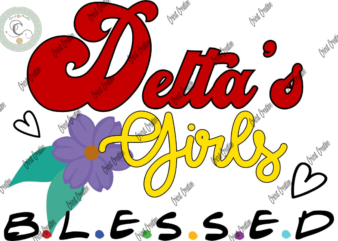 Delta Sigma Theta , Delta Girl Blessed Diy Crafts, Black Beauty Svg Files For Cricut, Red Delta Sigma Silhouette Files, Trending Cameo Htv Prints