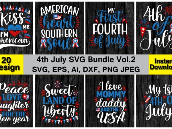 20 4th of july vector t-shirt best sell bundle design, 4th july queen svg, 4th july squad svg, shirt, 4th july king,independence day bundle, instant download, cut files for cricut,
