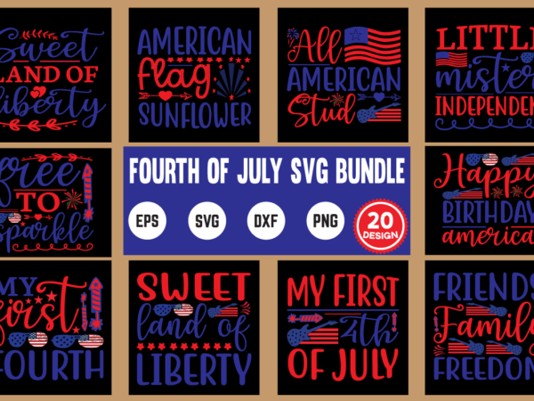 Fourth of july svg bundle independence day, 4th of july, usa, july 4, america, fourth of july, patriotic, american flag, american, 4 july, flag, freedom, july 4th, patriot, blue, united t shirt graphic design