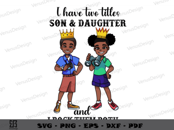 Black little girl and boy quote clipart graphic sublimation files, afro little girl art, afro little boy art, black woman best gift vector