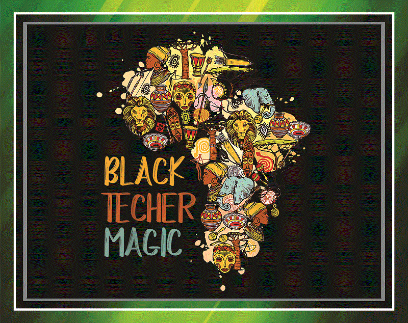 Combo 42 Black Teacher Magic Png, Black Women Png, Black History Month Png, Afro Black Women Png, Black Lives Matter Png, Black Pride Png 955489387