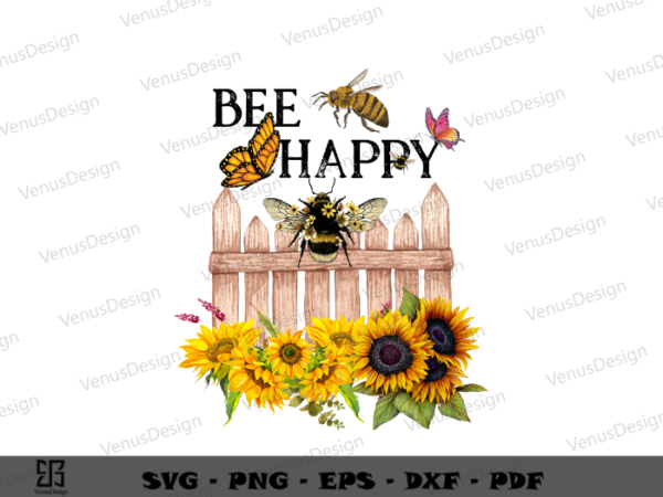 Bee happy bumble bee shirt design sublimation file & funny bee design png files, bee sunflower pattern cameo hvt prints, bee art sublimation design