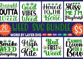 Weed Svg Bundle, 20 svg bundle t- shirt design Marijuana Svg Bundle,Funny Weed Svg,Smoke Weed Svg,High Svg,Rolling Tray Svg,Blunt Svg,Weed Quotes Svg Bundle,Funny Stoner,Weed svg, Weed svg bundle, Weed Leaf