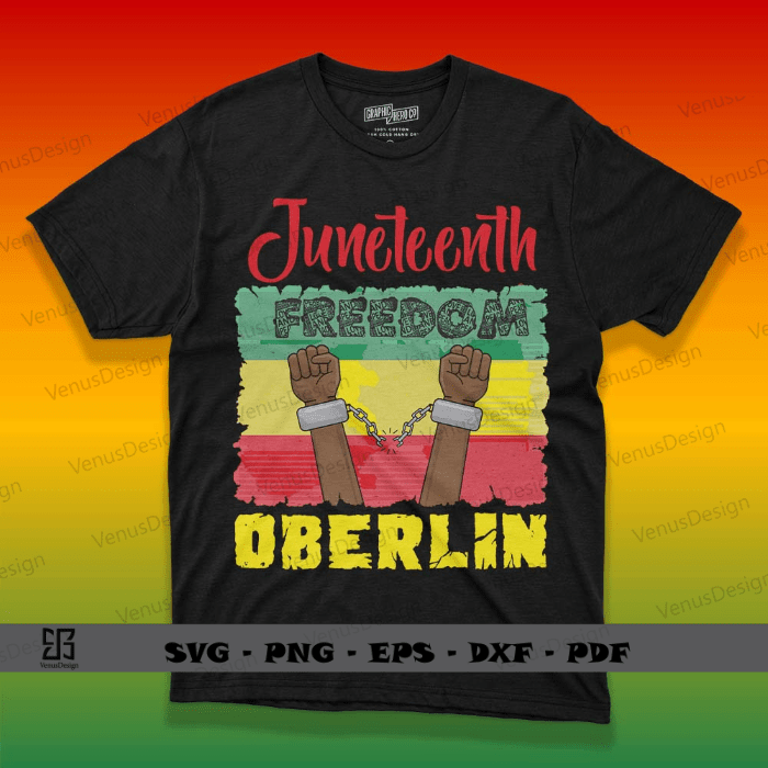 Oberlin Celebrates Juneteenth Sublimation Files, Juneteenth Freedom Svg Cutting Files, Strong Hand Art Juneteenth