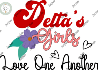 Delta Girl , Delta’s Girl Love One Another Diy Crafts, Red triagle Design Svg Files For Cricut, Women Delta Sorority Silhouette Files, Trending Cameo Htv Prints