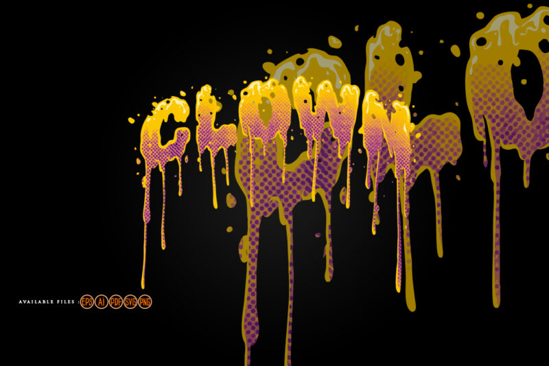 Colorful melting clown lettering Handdrawn
