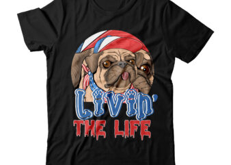 USA Dog Vector T-shirt design ,Livin’ The Life Dog Vector Tshirt Design, Dog Tshirt Design, USA Bulldog Tshirt Design, Dog SVG Bundle, Dog Tshirt Design,USA Pub Dog tshirt Design