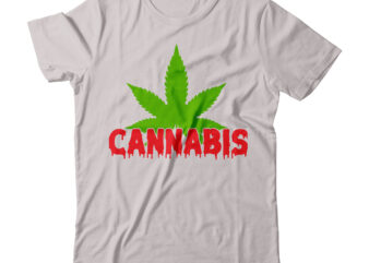 Cannabis Tshirt Design,Cannabis SVG Design,Weed SVG Design, Cannabis Tshirt Design, Weed Vector Tshirt Design, Weed SVG Bundle, Weed Tshirt Design Bundle, Weed Vector Graphic Design, Weed 20 Design Png,Weed svg