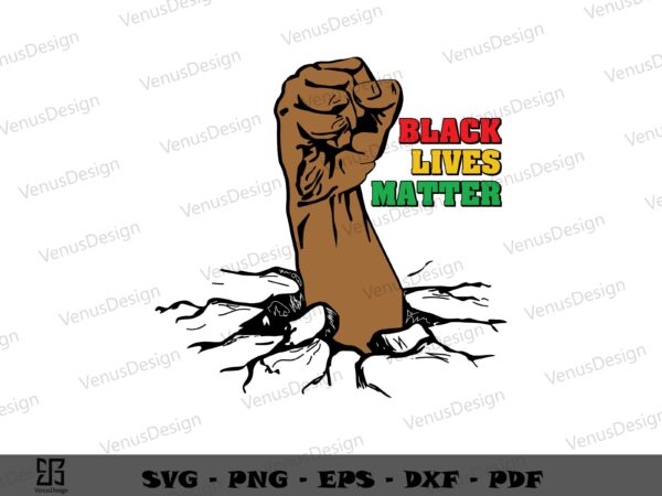 Black lives metter unique strong hand design silhouette file, juneteenth graphic design