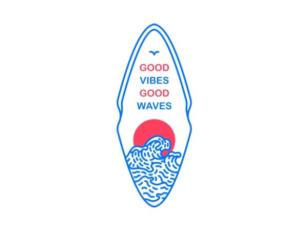 Good vibes good waves 1 t shirt design template