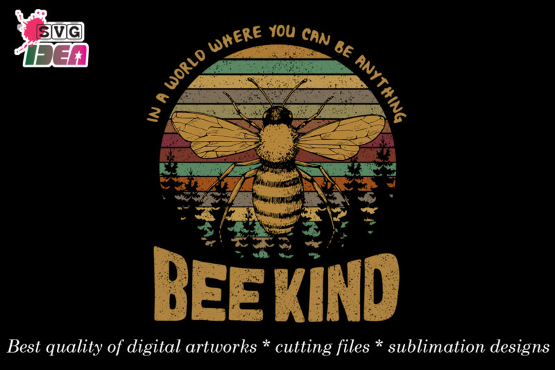 Bee kind graphic design best t shirt svg cutting file, bee lover shirt, bee vector, bee clipart, inspirational saying shirts