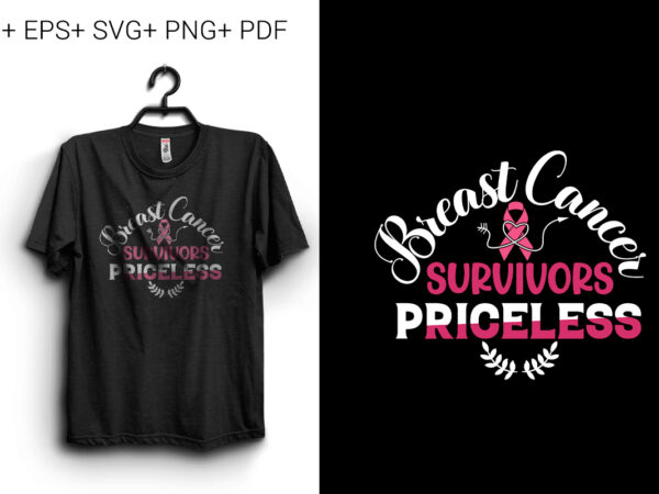 Breast cancer survivors priceless t shirt template