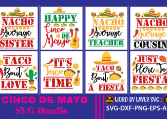 Cinco de mayo tshirt design bundle,cinco de mayo svg bundle,tacos tshirt design bundle,tacos tshirt bundle,cinco de mayo tshirt design mega bundle,nacho average mom tshirt design,nacho average mom svg design,cinco de