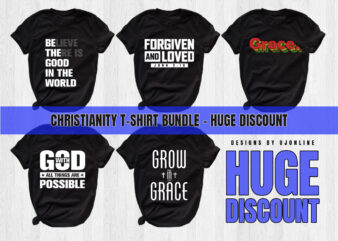 Christianity t-shirt designs, Christian, With GOD everything is possible, Believe, Faith, Forgiven and Loved, JOHN 3-16, Grace