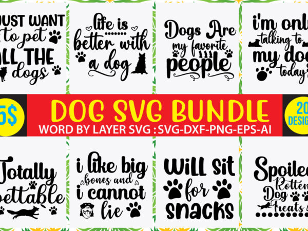 Dog t shirt design bundle, dog svg t shirt, dog shirt, dog svg shirts, dog bundle, dog bundle designs, dog lettering svg bundle, dog breed t shirt, dog svg t