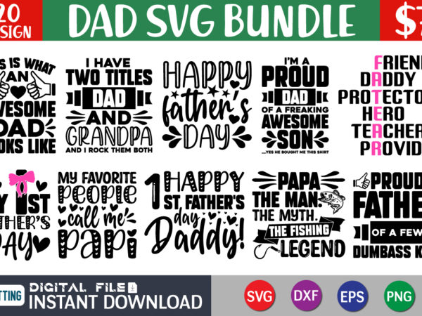 Father`s day svg bundle t shirt graphic design