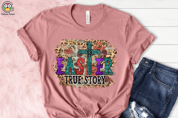 Easter true story t-shirt design