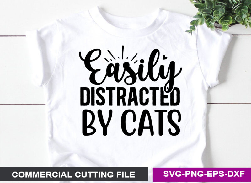 Easily distracted by cats SVG