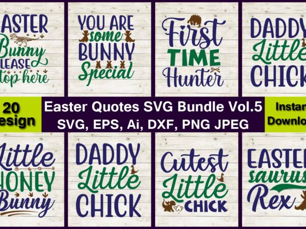 20 easter quotes vector t-shirt best sell bundle design, svg,easter bundle svg,t-shirt, t-shirt design, easter t-shirt, easter vector, easter svg vector, easter t-shirt png, bunny face svg, easter bunny svg,