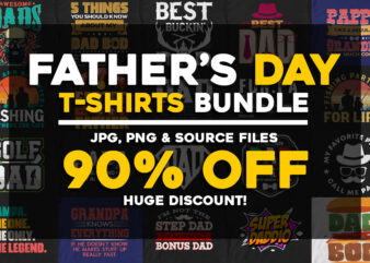 INSTANT DOWNLOAD, Father’s Day, T-Shirt Bundle, 20 Brand New Father day T-Shirt designs, dad, dad t-shirt, golf dad, fishing dad, awesome dads, fishing partners for life, stepdad, my favorite people call me papa, super dad