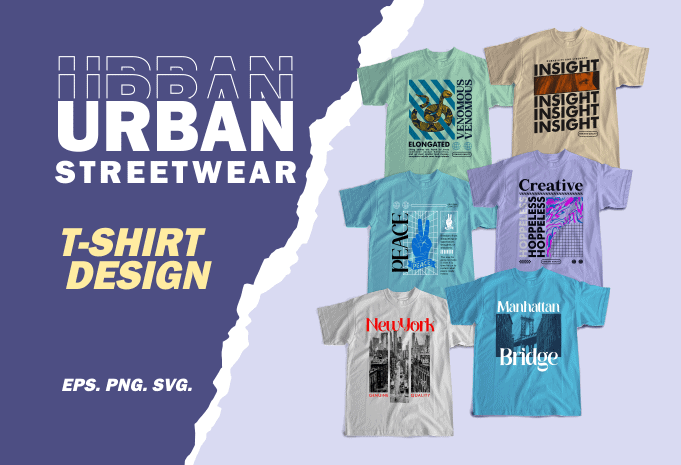 Urban Streetwear T-shirt Design Bundle, Eps, Png, Svg - Buy t-shirt designs