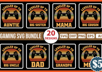 Leveled Up To Matching Family SVG Bundle, Gamer svg bundle, funny gamer svg, gamer svg, video games svg, boys shirt svg, game controller svg, play station svg, cut file for