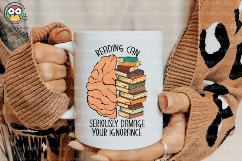 Reading damage your ignorance Sublimation