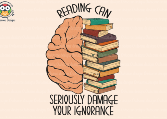 Reading damage your ignorance Sublimation t shirt design online