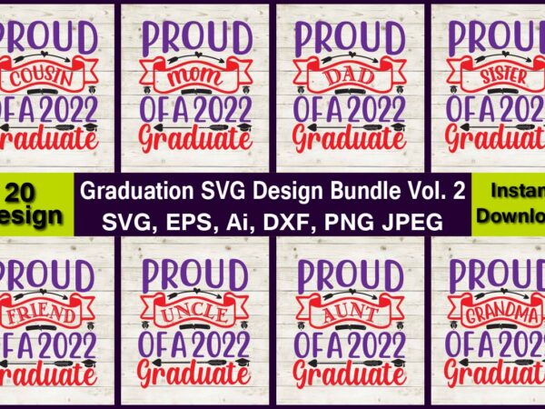 20 graduation vector t-shirt best sell bundle design,svg,graduation svg bundle, graduation svg, graduation svg vector, graduation vector, graduation t-shirt, graduation t-shirt design,senior 2022 svg,t-shirt, t-shirt design, svg vector, class of