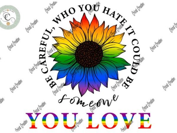 Lgbt pride sunflower quote sublimation svg cutting files & sunflower vector design clipart file