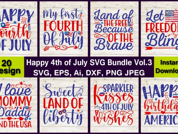 20 happy 4th of july vector t-shirt best sell bundle design,4th of july bundle svg, 4th of july shirt,t-shirt, 4th july svg, 4th july t-shirt design, 4th july party t-shirt,