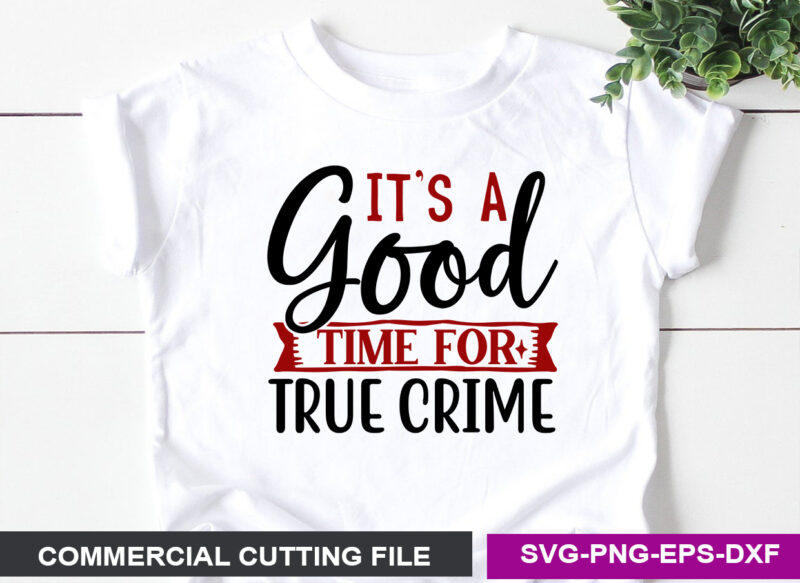 Ture Crime SVG T shirt Design Bundle