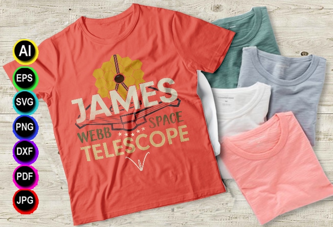 JAMES WEBB SPACE TELESCOPE T SHIRT DESIGN